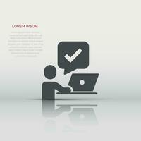 People with laptop computer icon in flat style. Pc user check mark vector illustration on white isolated background. Office manager business concept.