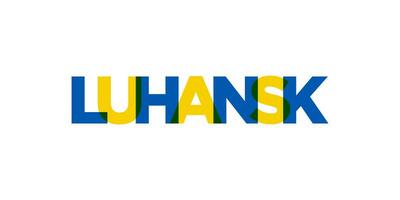 Luhansk in the Ukraine emblem. The design features a geometric style, vector illustration with bold typography in a modern font. The graphic slogan lettering.