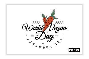 World vegan day in text form, can be used for backgrounds, banners, web templates, leaflets, on November holidays. vector