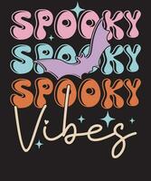 Spooky Vibes Retro Funny Halloween Saying T shirt Design vector