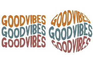 Wavy good vibes lettering design, good vibes in circle style vector