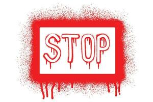 Graffiti stop text in a frame with red spray paint vector