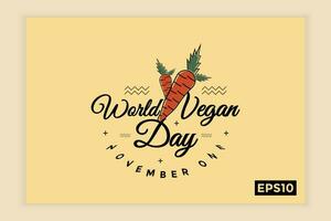 World vegan day in text form, can be used for backgrounds, banners, web templates, leaflets, on November holidays. vector