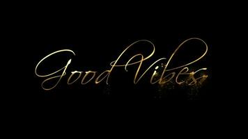 bueno vibraciones - oro letras animación con partículas video