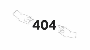 manos alcanzando a toque negro y blanco error 404 animación. Dios y humano error mensaje gif, movimiento gráfico. cooperación, camaradería. Adán creación animado manos lineal 4k vídeo aislado en blanco video