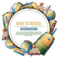 Back to school frame design. Poster, postcard with backpack, books, globe. School, Knowledge, education.Background with school supplies vector