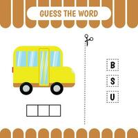 Guess the word educational learning game for preschool kids.  Bus. Activity page. Word puzzle. Developing worksheet. vector