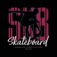 Skateboard Illustration typography for t shirt, poster, logo, sticker, or apparel merchandise. vector