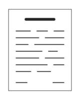 Document flat monochrome isolated vector object. Paper with text. Editable black and white line art drawing. Simple outline spot illustration for web graphic design