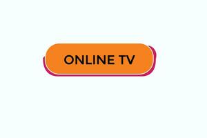 news online tv age, level, sign, speech, bubble  banner, vector