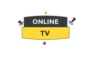 news online tv age, level, sign, speech, bubble  banner, vector