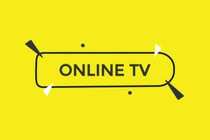 news online tv age, level, sign, speech, bubble  banner, vector