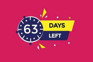 63 days, left countdown to go one time template,63  day countdown left banner label button vector