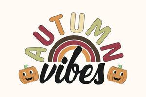 Fall Autumn Vibes EPS Design vector