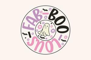 Fab-boo-lous retro Halloween funny cute typography t shirt design vector Print Template