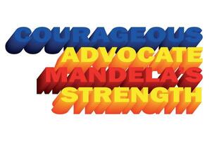 3D text Design About Nelson Mandela Day Quotes vector