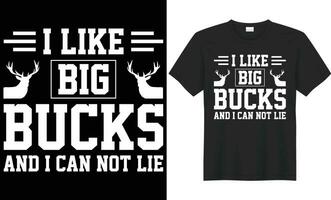 I like big bucks and i can not lie typography vector t-shirt Design. Perfect for print items and bag, mug, banner, sticker, template. Handwritten vector illustration. Isolated on black background.