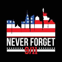 heroes remembered never t shirt design vector