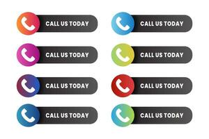 Set of CALL US TODAY web button vector illustration design with gradients color.