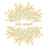 A frame of branches with autumn leaves on a white background. Hello, autumn. Vector illustration in a flat style.