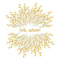 A frame of branches with autumn leaves on a white background. Hello, autumn. Vector illustration in a flat style.