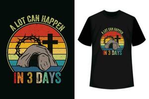 Retro A Lot Can Happen In 3 Days Christian Jesus Easter Day T-Shirt vector