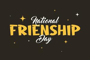 Happy Frienship Day Lettering style. Holiday concept. Template for background, Web banner, card, poster, t-shirt with text inscription vector