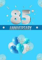 Anniversary celebration flyer silver numbers bright background with balloons 85 vector