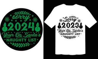 Sorry 2023 Your On Santa's Naughty List Ornament Vector Design