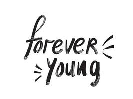 Forever young hand written typography text alphabet with line decorations and grungy texture isolated on landscape white template. Simple flat textured letters. vector