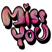 Miss you text png