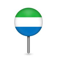 Map pointer with contry Sierra Leone. Sierra Leone flag. Vector illustration.