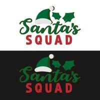 Christmas t shirt. Santa's squad vector