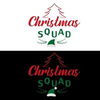 Christmas t shirt. Christmas squad vector
