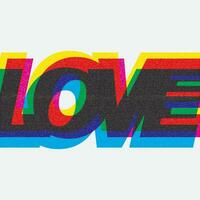Love word CMYK colors overlap transparent on white background with riso print effect vector illustration. Colorful graphic elements retro risograph technique.