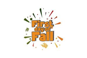 First day of Fall holiday concept vector