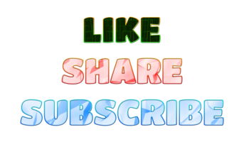 Text LIKE SHARE SUBSCRIBE 3d digital technology png