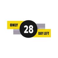 28 day left countdown discounts and sale time 28 day left sign label vector illustration