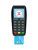 Concept of refused payment by credit card POS terminal vector