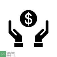 Save money icon. Simple solid style. Salary money, invest finance, hand holding dollar, economy, coin, business concept. Glyph vector illustration symbol isolated on white background. EPS 10.