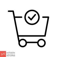 Shopping cart and check mark icon. Simple outline style for web, app, technology,  business concept. Trolley symbol isolated on white background. Thin line vector illustration Editable stroke EPS 10.