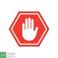 Red hand stop sign vector icon. Warning symbol, ban, forbidden, halt, safety traffic concept. Flat illustration isolated on white background. EPS 10.