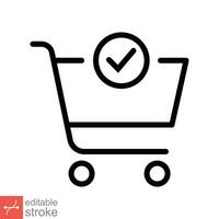 Shopping cart and check mark icon. Simple outline style for web, app, technology,  business concept. Trolley symbol isolated on white background. Thin line vector illustration Editable stroke EPS 10.