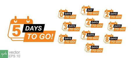 Countdown left days banner. count time sale. Nine, eight, seven, six, five, four, three, two, one, zero days left. Vector illustration. EPS 10.