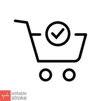 Shopping cart and check mark icon. Simple outline style for web, app, technology,  business concept. Trolley symbol isolated on white background. Thin line vector illustration Editable stroke EPS 10.