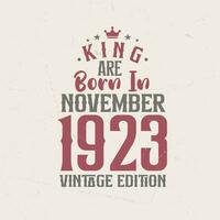 Rey son nacido en noviembre 1923 Clásico edición. Rey son nacido en noviembre 1923 retro Clásico cumpleaños Clásico edición vector