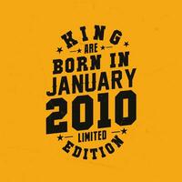 Rey son nacido en enero 2010. Rey son nacido en enero 2010 retro Clásico cumpleaños vector