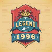 Legend Since 1996 Vintage T-shirt - Born in 1996 Vintage Birthday Poster Design. vector