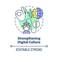 Strengthening digital culture concept icon. ICT benefit in education abstract idea thin line illustration. Isolated outline drawing. Editable stroke vector