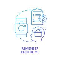 Remember each home blue gradient concept icon. Property purchase lifehacks. Homebuying checklist abstract idea thin line illustration. Isolated outline drawing vector